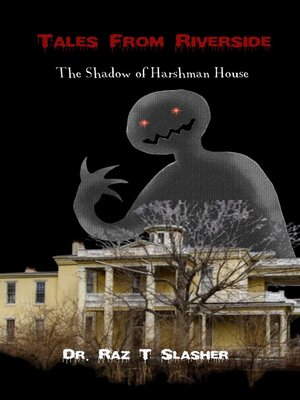 cover image of The Shadow of Harshman House